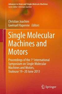 bokomslag Single Molecular Machines and Motors
