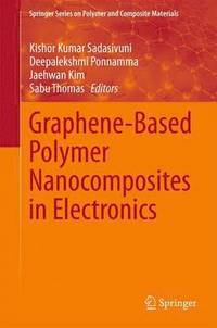 bokomslag Graphene-Based Polymer Nanocomposites in Electronics