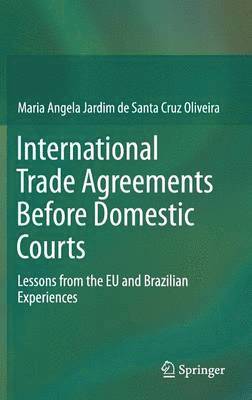 bokomslag International Trade Agreements Before Domestic Courts