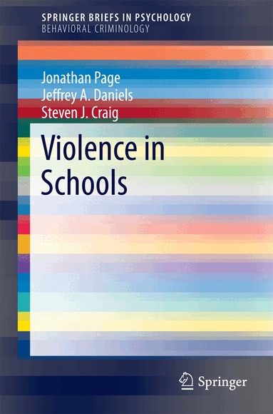 Jonathan Page, Jeffrey A. Daniels, Steven J. Craig - Violence in Schools, Häftad