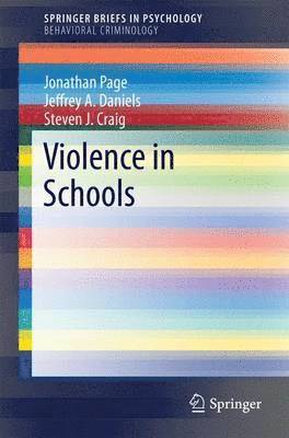 Jonathan Page, Jeffrey A. Daniels, Steven J. Craig - Violence in Schools, Häftad