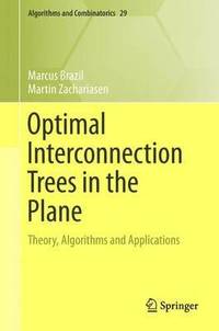 bokomslag Optimal Interconnection Trees in the Plane