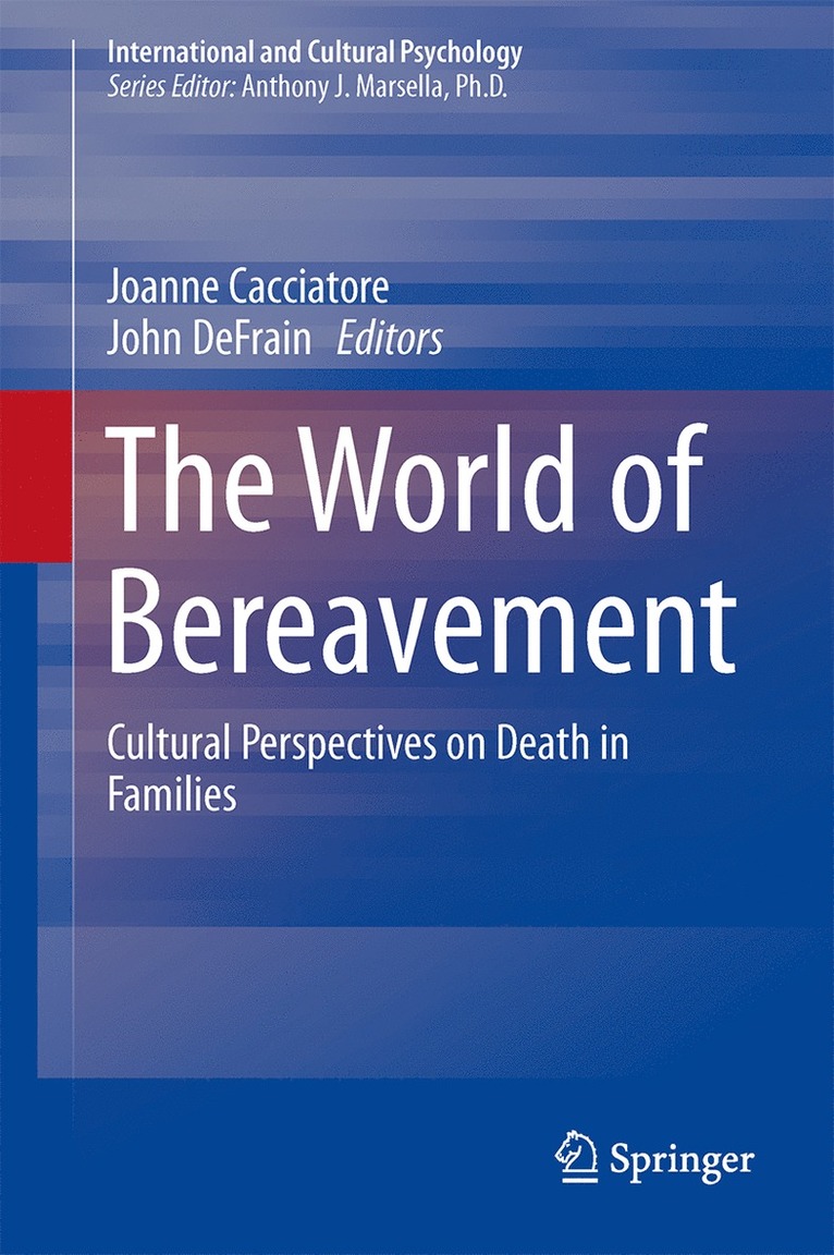 Joanne Cacciatore, John DeFrain, John Defrain - World of Bereavement, Inbunden