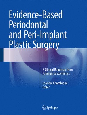 bokomslag Evidence-Based Periodontal and Peri-Implant Plastic Surgery