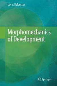 bokomslag Morphomechanics of Development