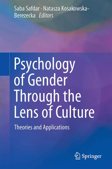 Saba Safdar, Natasza Kosakowska-Berezecka - Psychology of Gender Through the Lens of Culture, Inbunden