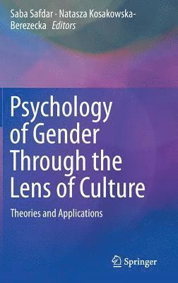 Psychology of Gender Through the Lens of Culture 1