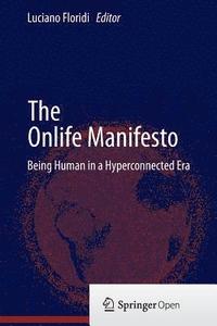 bokomslag The Onlife Manifesto