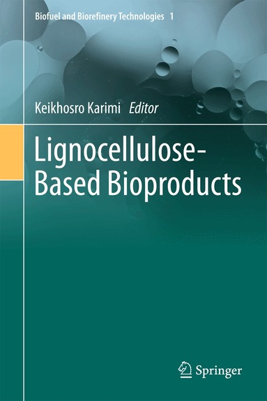 Keikhosro Karimi - Lignocellulose-Based Bioproducts, Inbunden