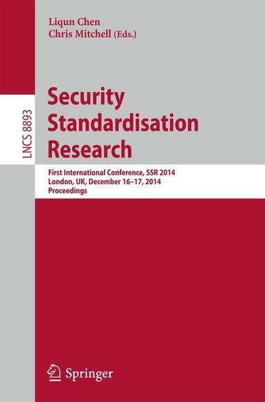 Liqun Chen, Chris Mitchell - Security Standardisation Research, Häftad