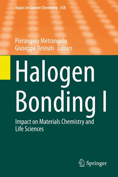 Pierangelo Metrangolo, Giuseppe Resnati - Halogen Bonding I, Inbunden