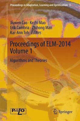 Proceedings of ELM-2014 Volume 1 1