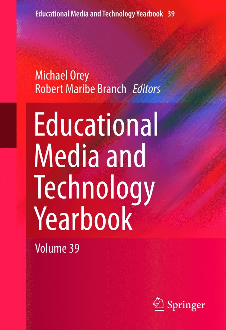Michael Orey, Robert Maribe Branch - Educational Media and Technology Yearbook, Inbunden