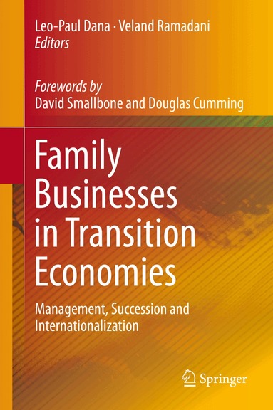 Léo-Paul Dana, Veland Ramadani - Family Businesses in Transition Economies, Inbunden
