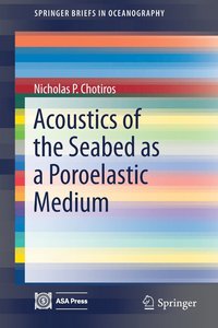 bokomslag Acoustics of the Seabed as a Poroelastic Medium