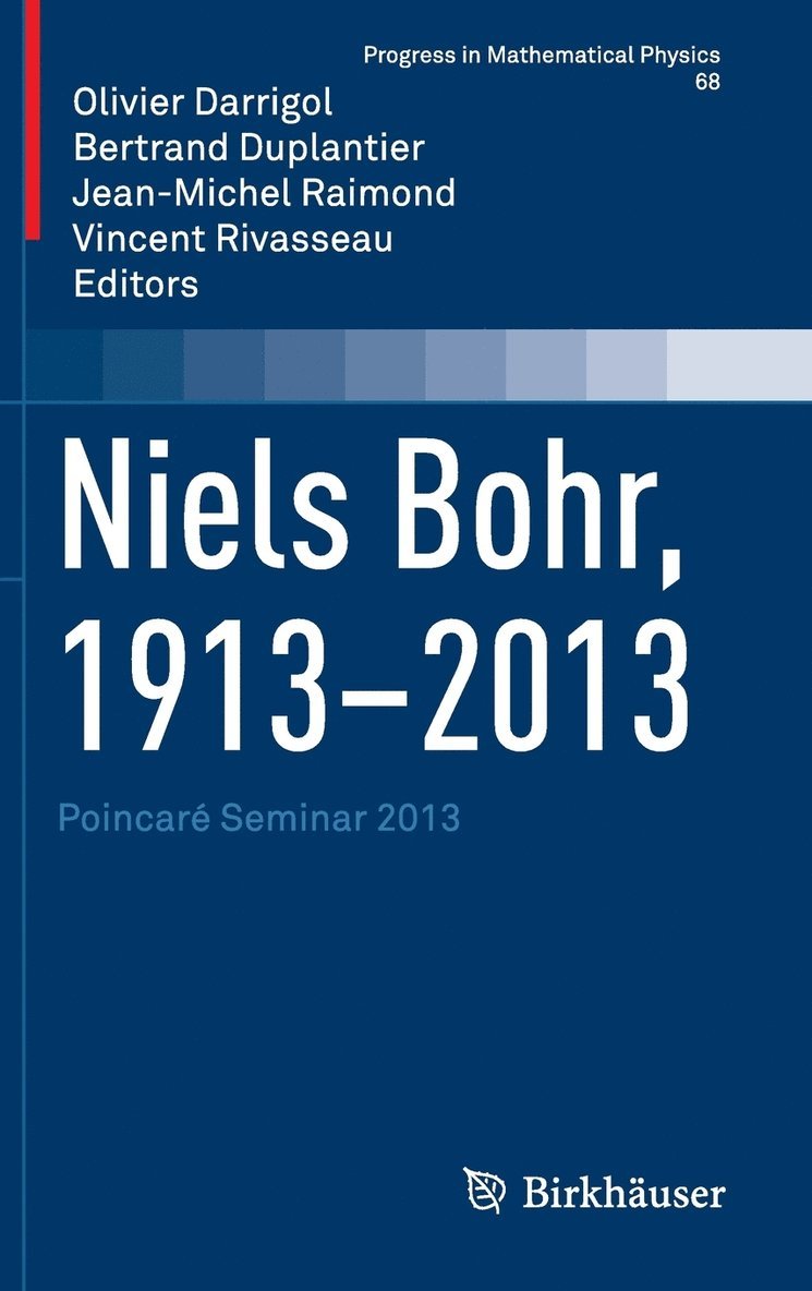 Niels Bohr, 1913-2013 1
