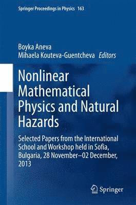 bokomslag Nonlinear Mathematical Physics and Natural Hazards