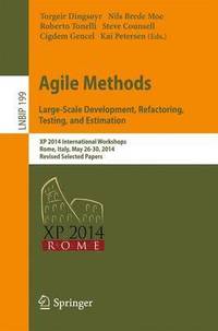 bokomslag Agile Methods. Large-Scale Development, Refactoring, Testing, and Estimation
