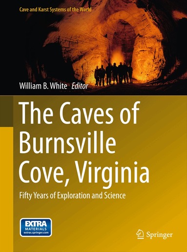 William B. White - Caves of Burnsville Cove, Virginia, Inbunden