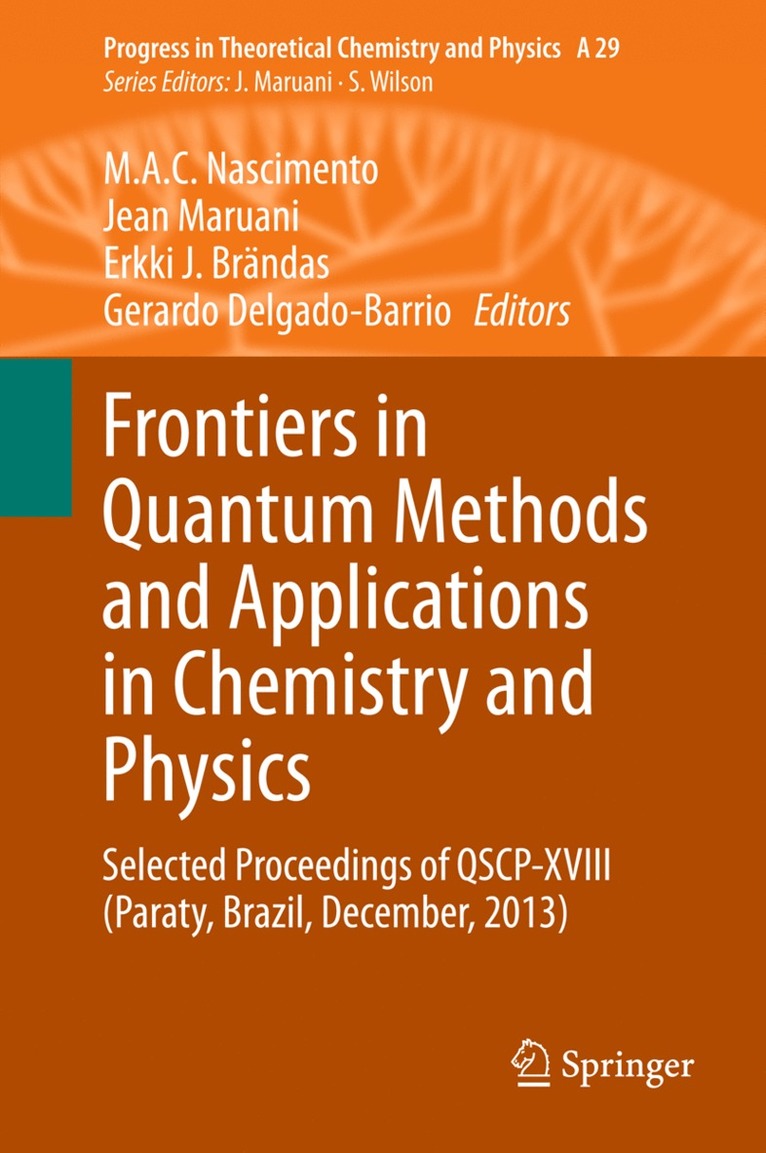 Frontiers in Quantum Methods and Applications in Chemistry and Physics 1