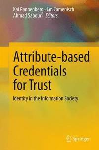 bokomslag Attribute-based Credentials for Trust