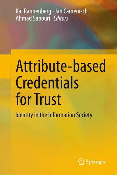 Kai Rannenberg, Jan Camenisch, Ahmad Sabouri - Attribute-based Credentials for Trust, Inbunden