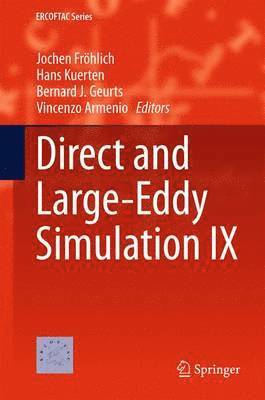 Direct and Large-Eddy Simulation IX 1