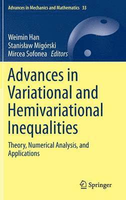 bokomslag Advances in Variational and Hemivariational Inequalities