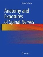 bokomslag Anatomy and Exposures of Spinal Nerves