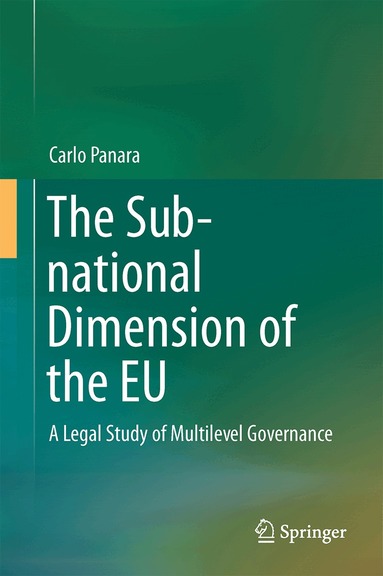 Carlo Panara - Sub-national Dimension of the EU, Inbunden