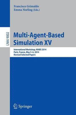 Multi-Agent-Based Simulation XV 1