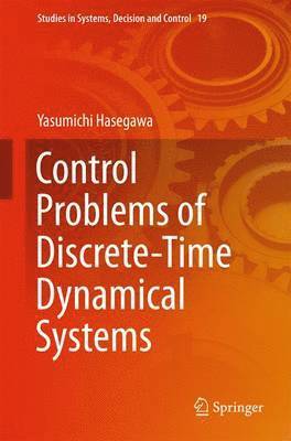 bokomslag Control Problems of Discrete-Time Dynamical Systems