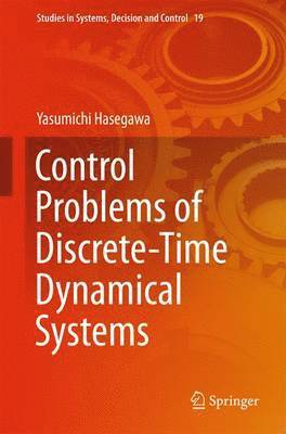 Control Problems of Discrete-Time Dynamical Systems 1