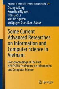 bokomslag Some Current Advanced Researches on Information and Computer Science in Vietnam