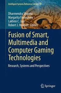 bokomslag Fusion of Smart, Multimedia and Computer Gaming Technologies