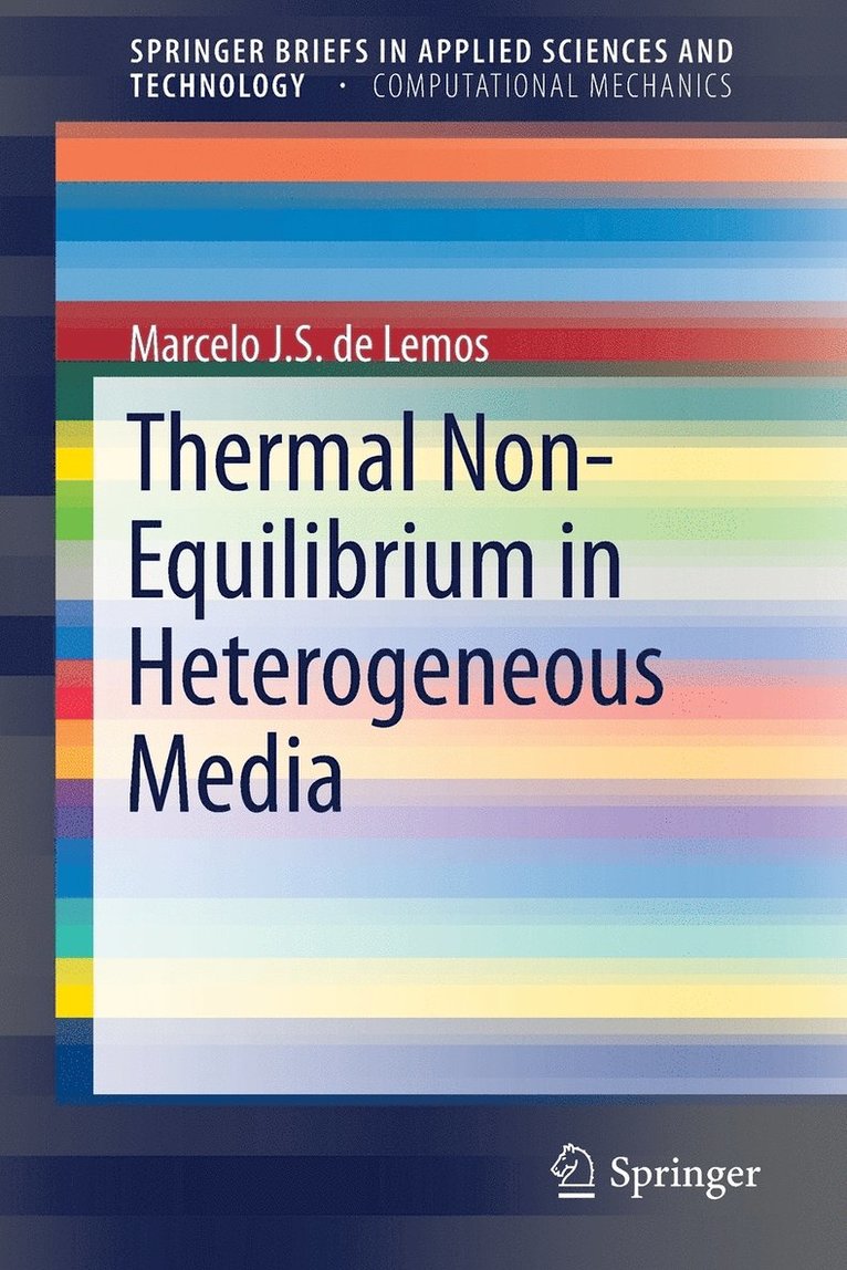 Thermal Non-Equilibrium in Heterogeneous Media 1