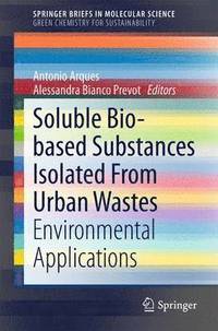 bokomslag Soluble Bio-based Substances Isolated From Urban Wastes