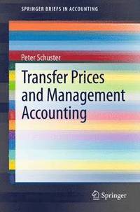bokomslag Transfer Prices and Management Accounting