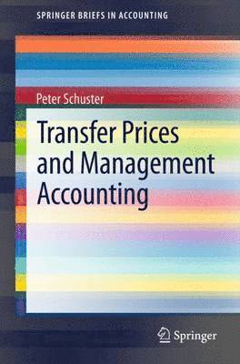 Transfer Prices and Management Accounting 1