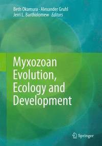 bokomslag Myxozoan Evolution, Ecology and Development
