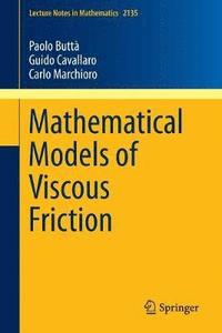 bokomslag Mathematical Models of Viscous Friction