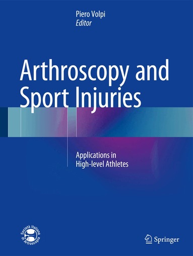 Piero Volpi - Arthroscopy and Sport Injuries, Inbunden