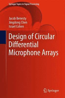 bokomslag Design of Circular Differential Microphone Arrays