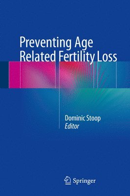 bokomslag Preventing Age Related Fertility Loss