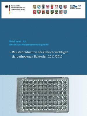 Berichte zur Resistenzmonitoringstudie 2011/2012 1