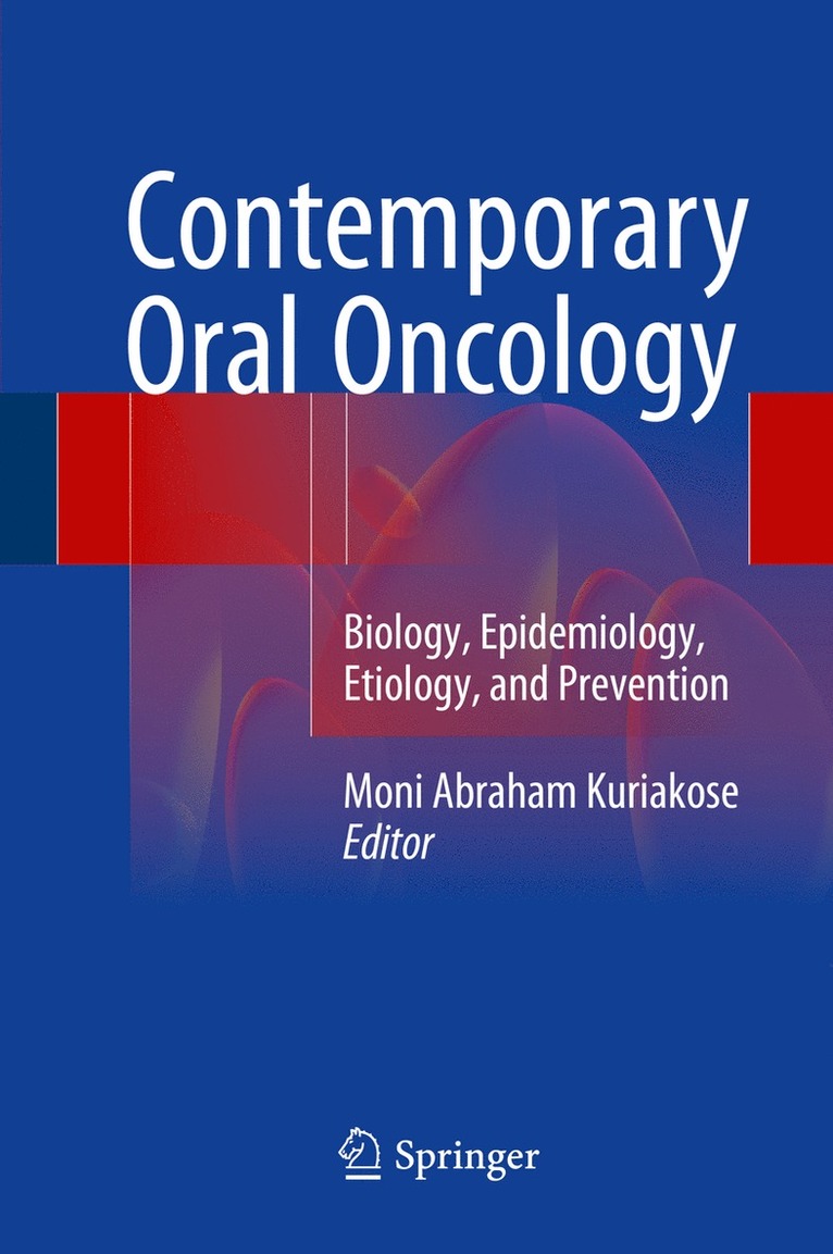 Moni Abraham Kuriakose - Contemporary Oral Oncology, Inbunden