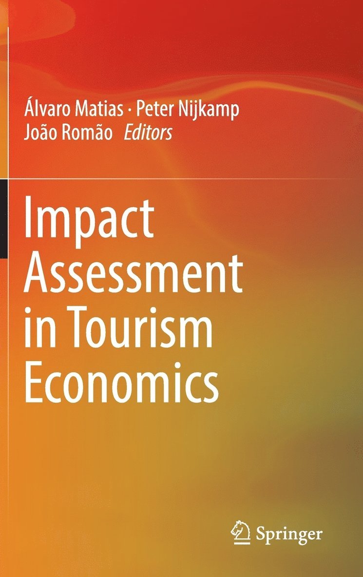 Impact Assessment in Tourism Economics 1
