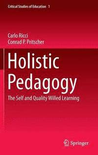 bokomslag Holistic Pedagogy
