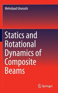 bokomslag Statics and Rotational Dynamics of Composite Beams