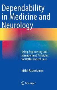 bokomslag Dependability in Medicine and Neurology